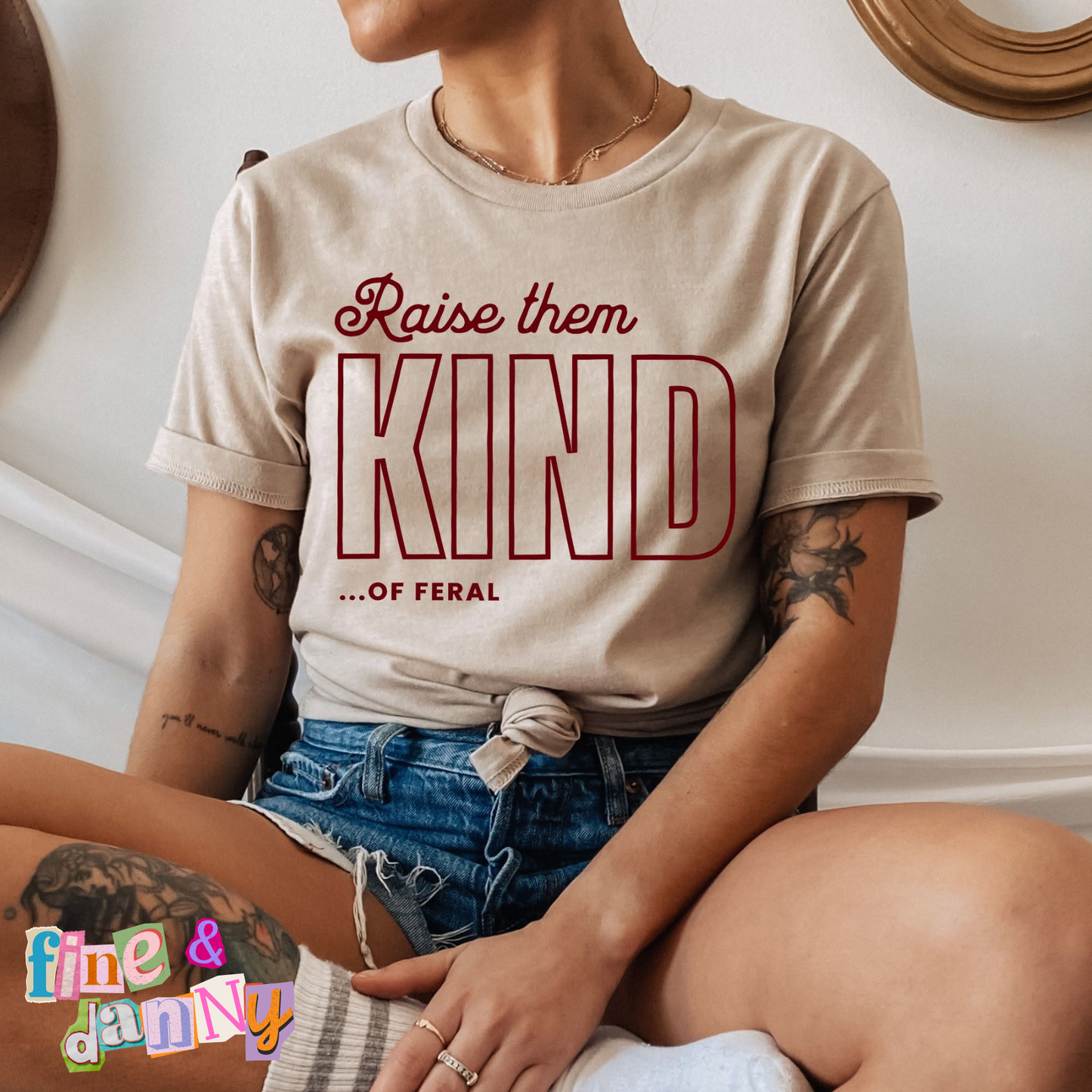 Raise Them Kind Of Feral Tee
