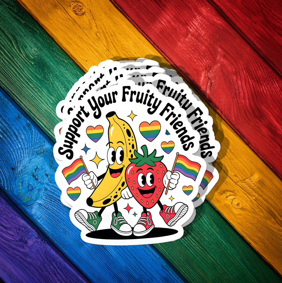 Support Your Fruity Friends Sticker