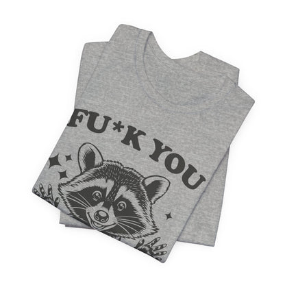 F*ck You This Much Tee
