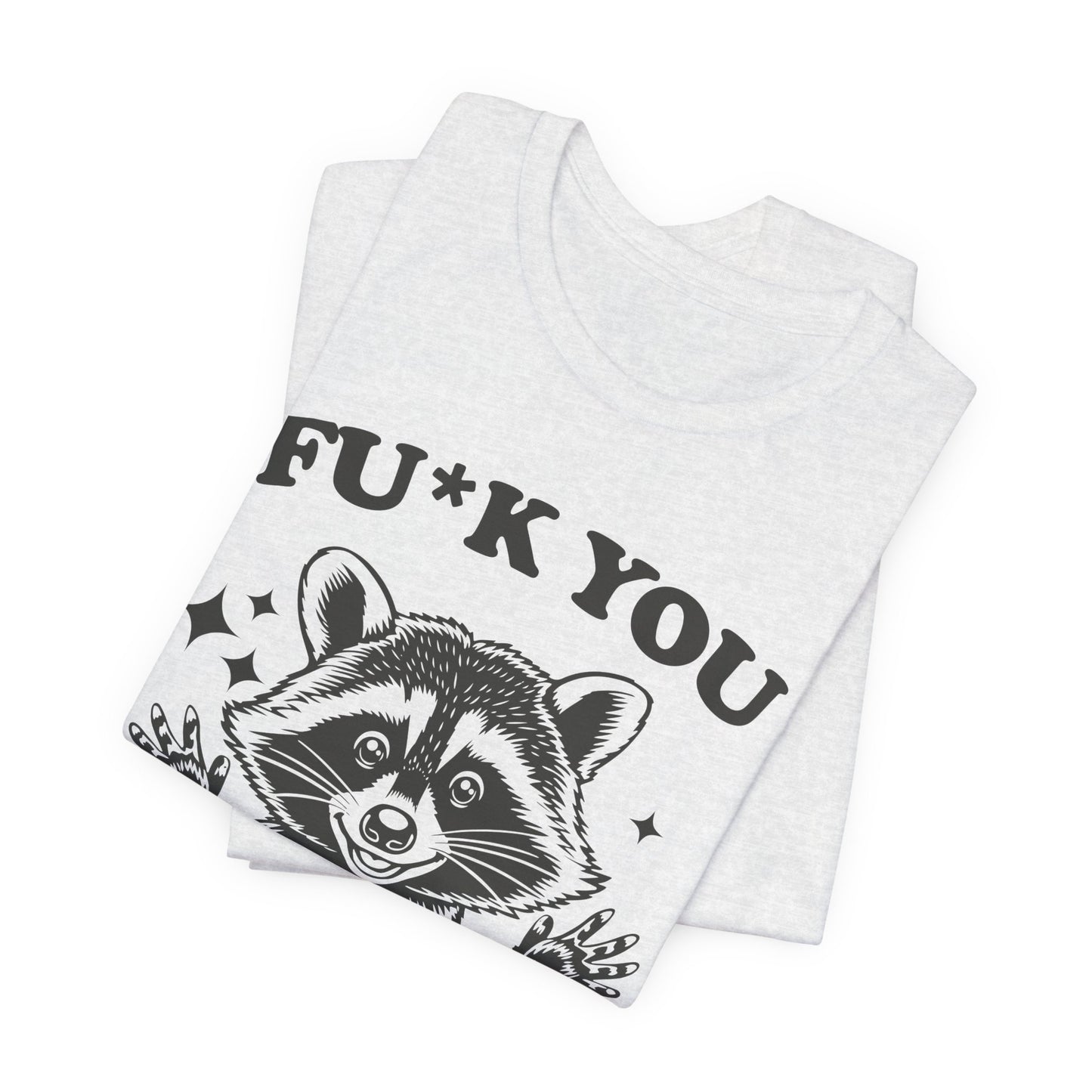F*ck You This Much Tee