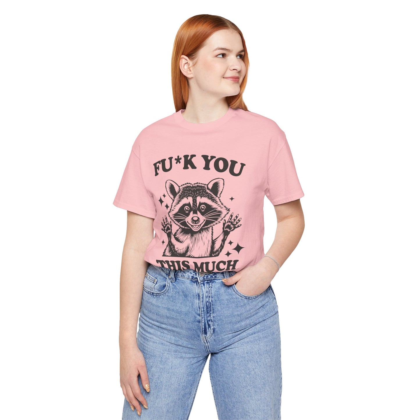 F*ck You This Much Tee