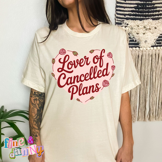 Lover Of Cancelled Plans Heart Tee