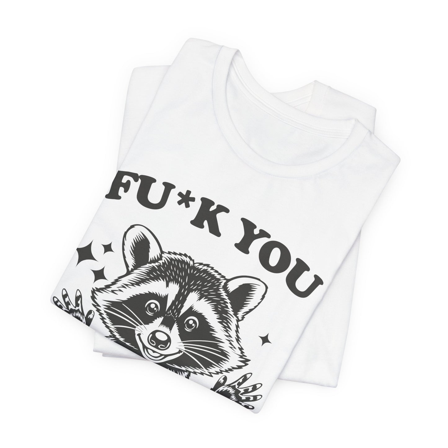 F*ck You This Much Tee