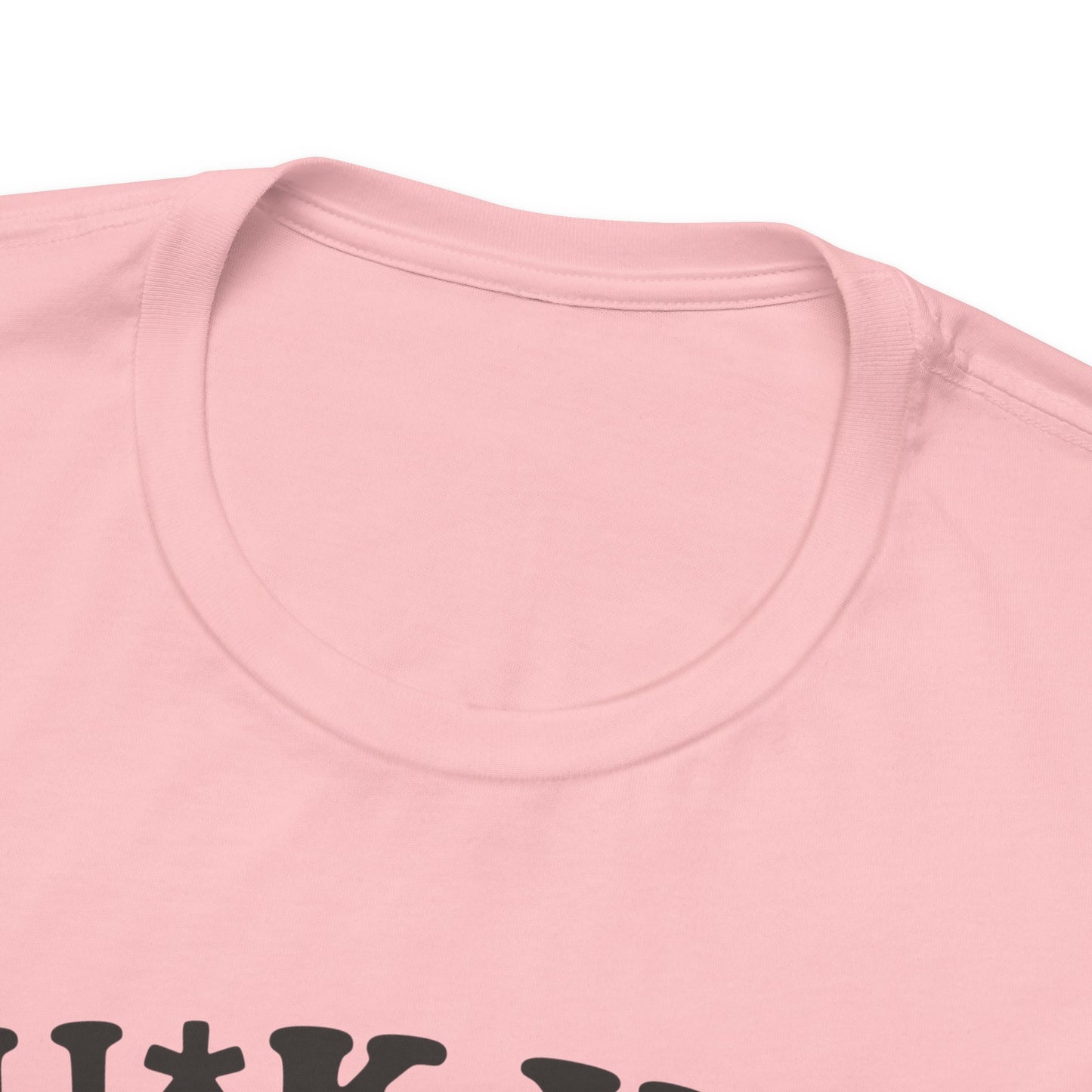 F*ck You This Much Tee