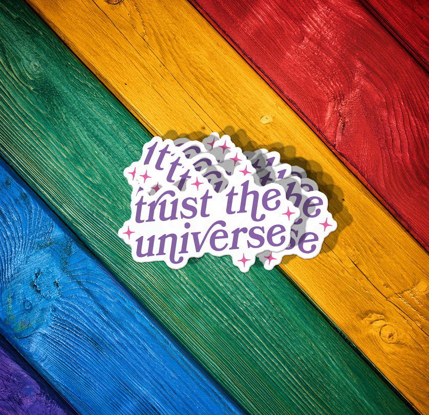 Trust the Universe Sticker