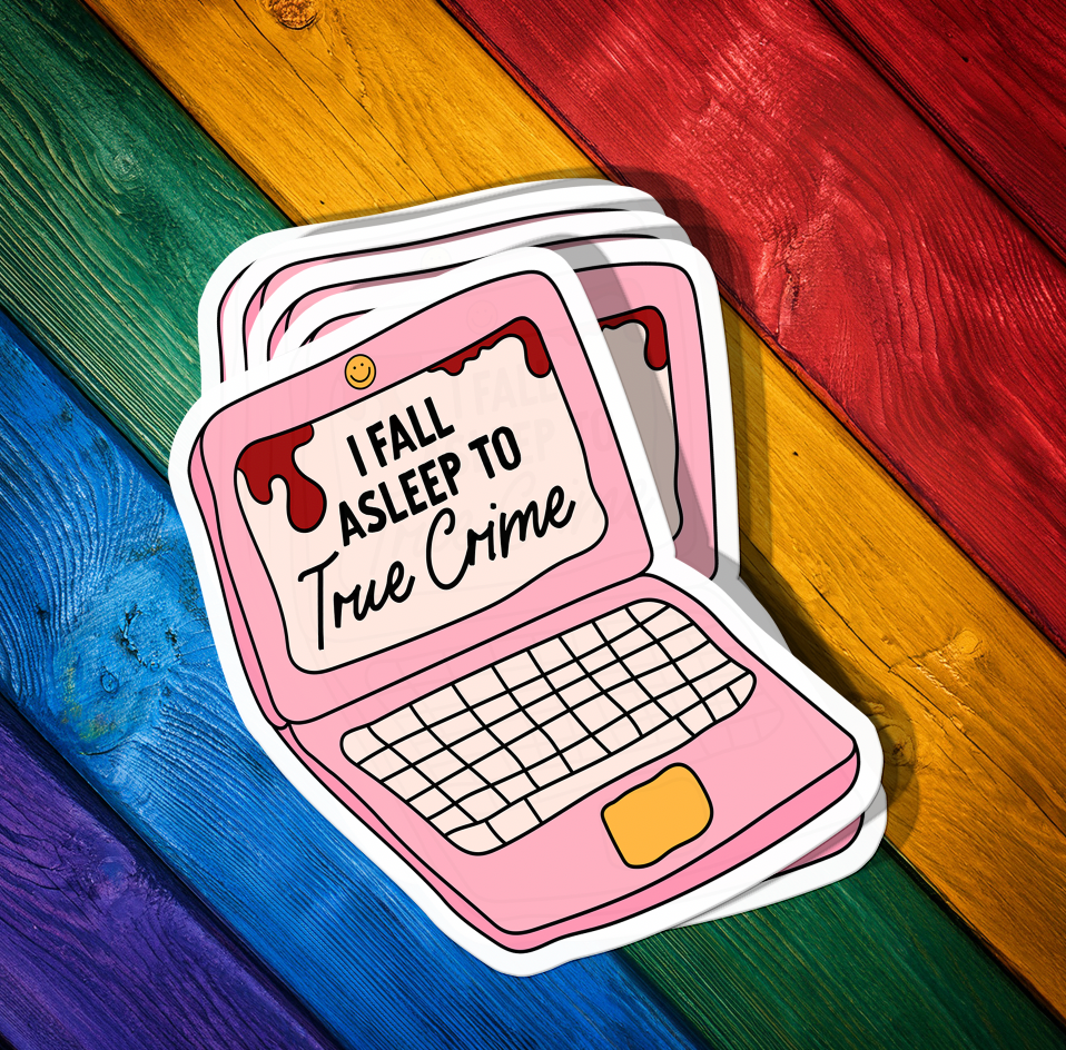 Fall Asleep to True Crime Sticker