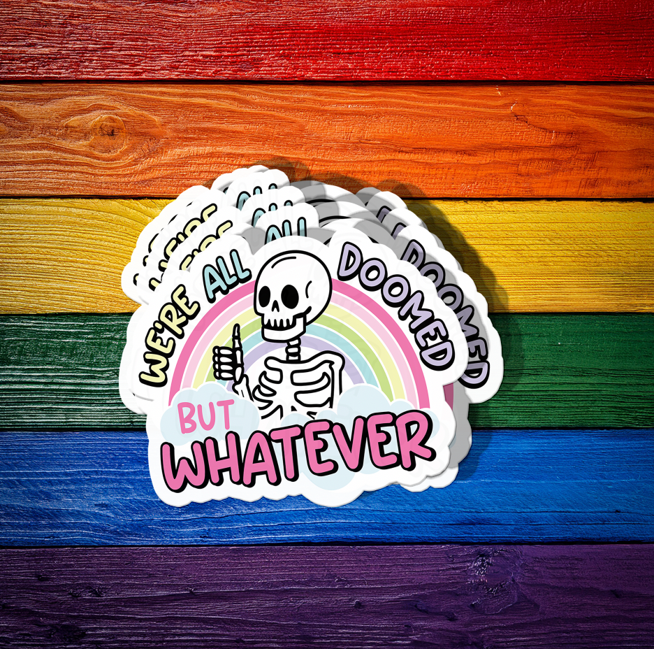 We're All Doomed Sticker